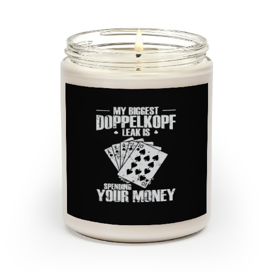 My biggest Doppelkopf Leak is spending your Money Scented Candles