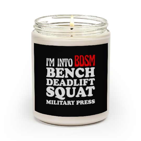 Im Into BDSM Bench Squat Deadlift Military Press13 Scented Candles