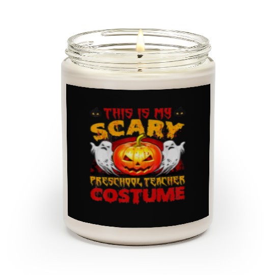 This is my scary preschool teacher costume Scented Candles