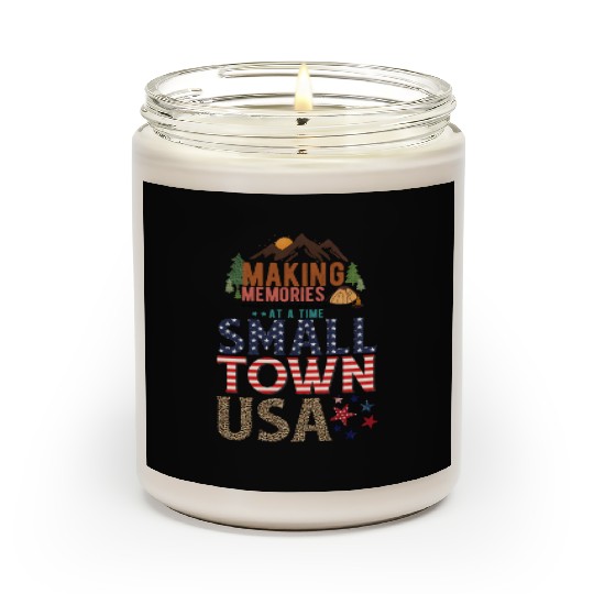 Making Memories At A Time Small Town USA Scented Candles