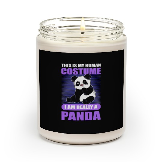 This Is My Human Costume I Am Really A Panda Scented Candles