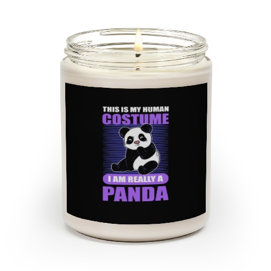 This Is My Human Costume I Am Really A Panda Scented Candles