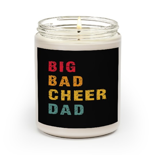 Big Bad Cheer Dad Funny Parent Father Awesome Scented Candles