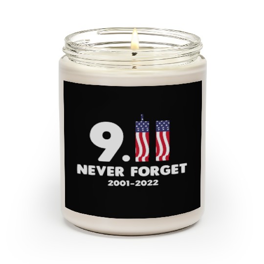 911 Never Forget 2001-2022 Patriot day Scented Candles