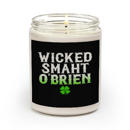 Wicked Smaht O'Brien Clan Boston Irish Slang Scented Candles
