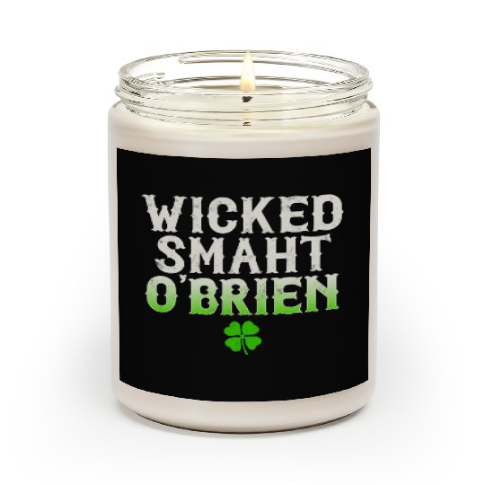 Wicked Smaht O'Brien Clan Boston Irish Slang Scented Candles
