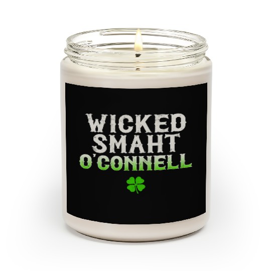 Wicked Smaht O'Connell Clan Boston Irish Slang Scented Candles