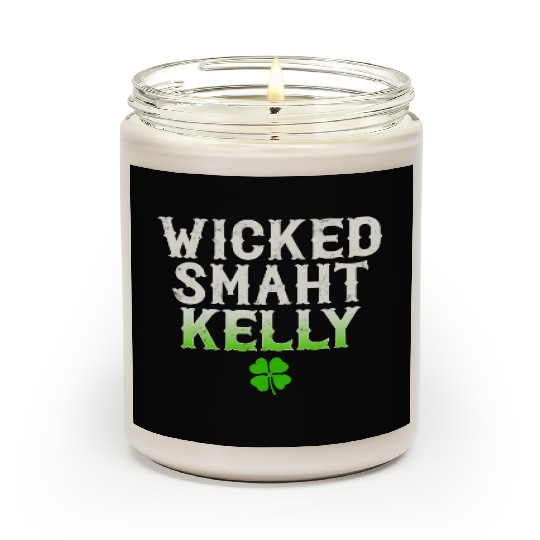 Wicked Smaht Kelly Clan Boston Irish Slang Scented Candles