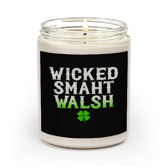 Wicked Smaht Walsh Clan Boston Irish Slang Scented Candles