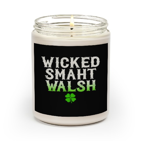 Wicked Smaht Walsh Clan Boston Irish Slang Scented Candles