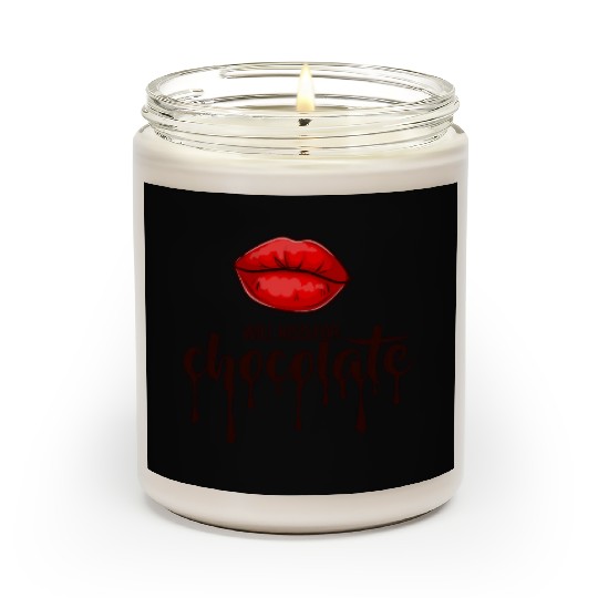Will kiss for chocolate Scented Candles