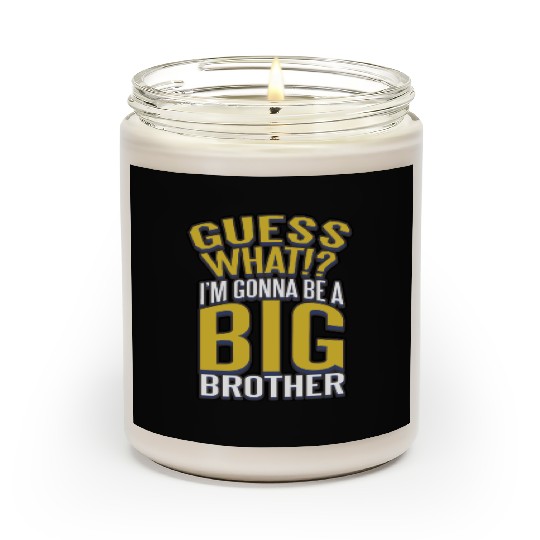 Big Brother Finally Novelty Design For Boys & Scented Candles