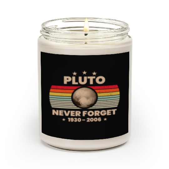Pluto Never Forget 1930 - 2006 Scented Candles
