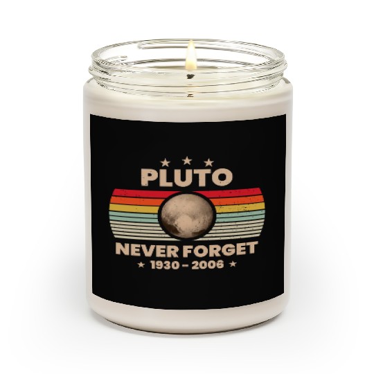 Pluto Never Forget 1930 - 2006 Scented Candles