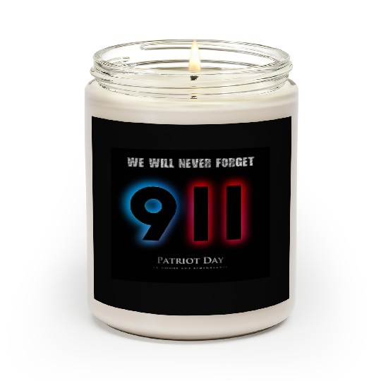 We will never forget Patriot Day 9-11/ twin towers Scented Candles
