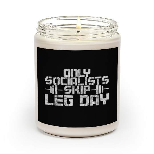 Only Socialists Skip Leg Day 2 Scented Candles