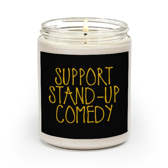 Support Stand Up Comedy 2 Scented Candles