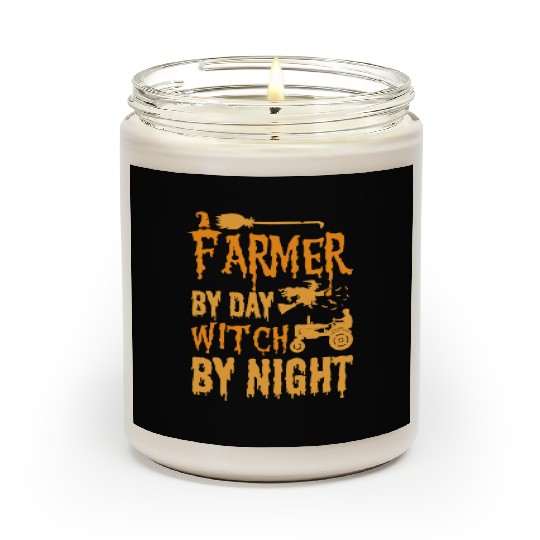 farmer by day witch by night. Scented Candles