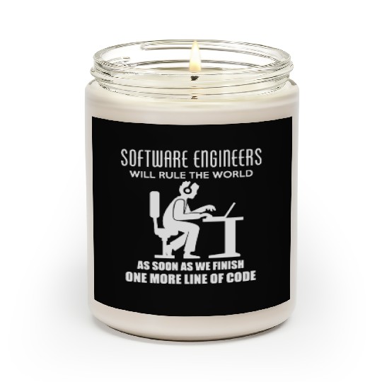 Software Engineers Will Rule The World Scented Candles