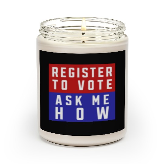 Midterm Election Voter 2022, Register To Vote Ask Scented Candles