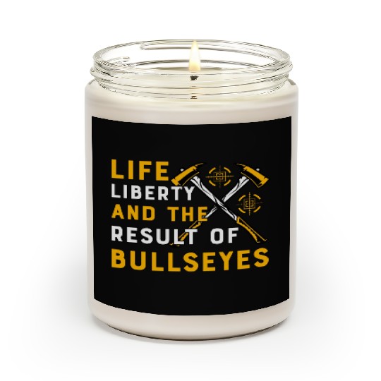 Life Liberty and the result of bullseyes Scented Candles