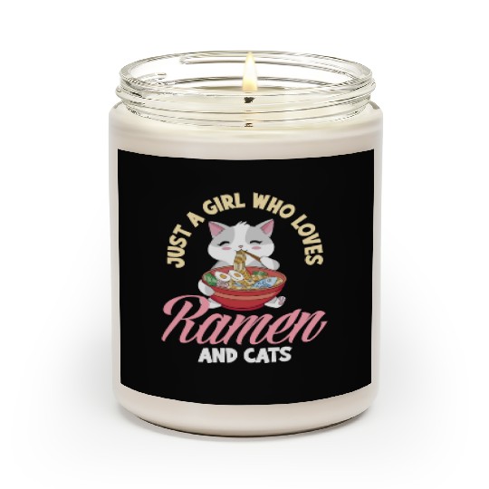 Just A Girl Who Loves Ramen And Cats Scented Candles