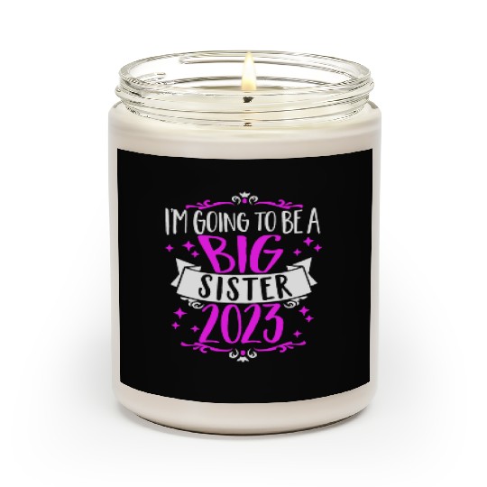 Going to be a Big Sister 2023 Pregnancy Big Sis Scented Candles