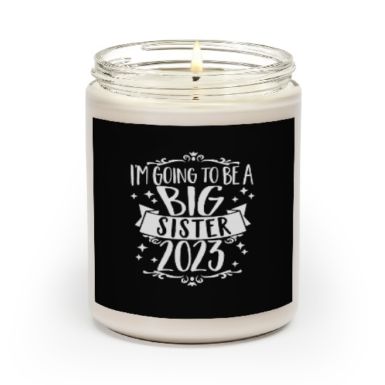 Going to be a Big Sister 2023 Pregnancy Big Sis Scented Candles