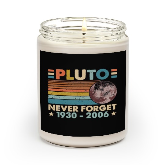 Pluto Never Forget Astronomy Space Science Nerd Scented Candles