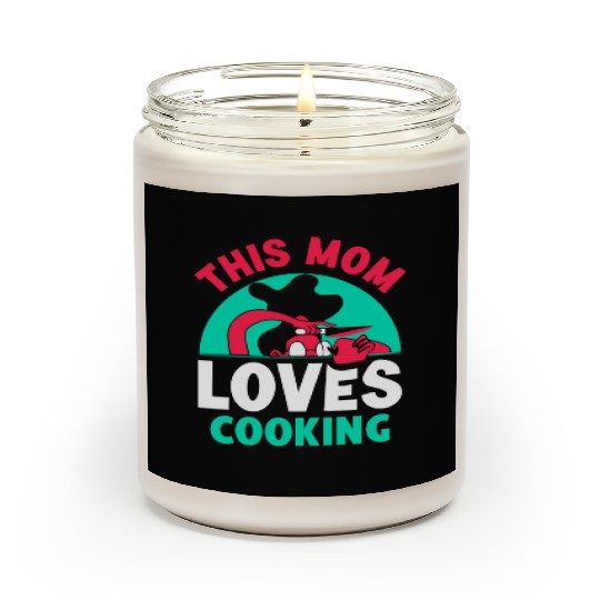 This Mom Loves Cooking Mommy Cook Mother Scented Candles