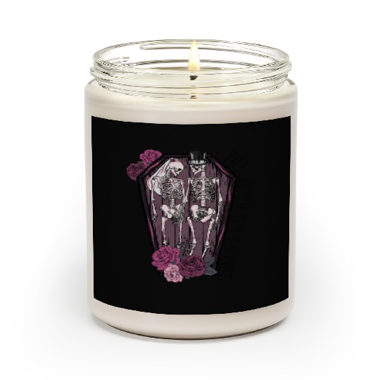 Till death do us part Scented Candles