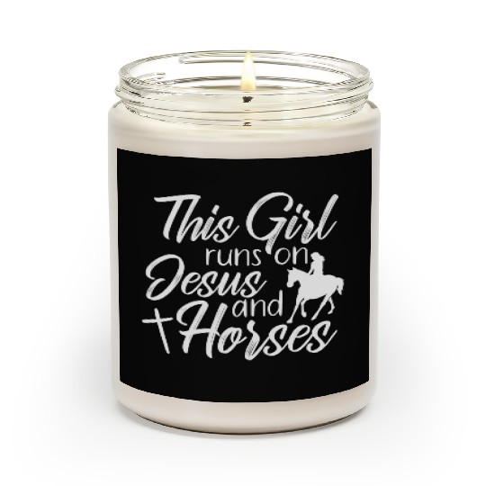 This Girl Runs On Jesus and Horses Religious Scented Candles