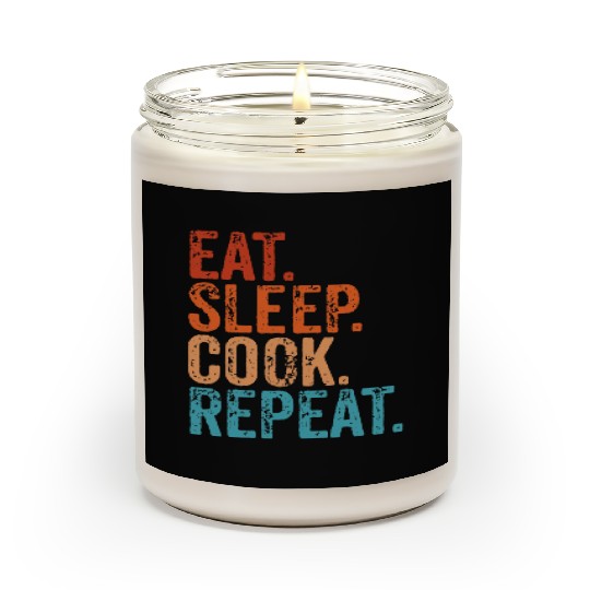 Eat Sleep Cook Repeat Cooking Chef Culinary Lunch Scented Candles