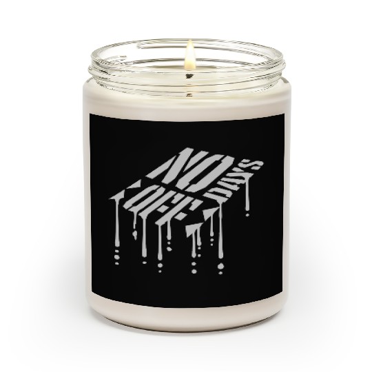 no days off quote Scented Candles