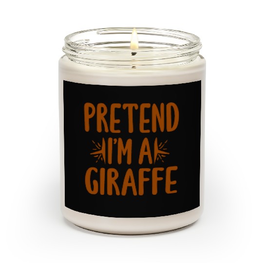 Pretend I'm A Giraffe Easy Lazy Halloween Costume Scented Candles