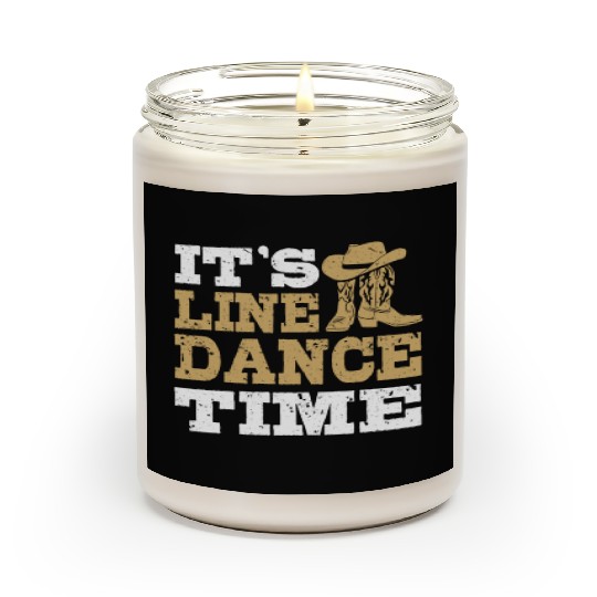 It's Line Dance Time Western Line Dancing Lover Scented Candles