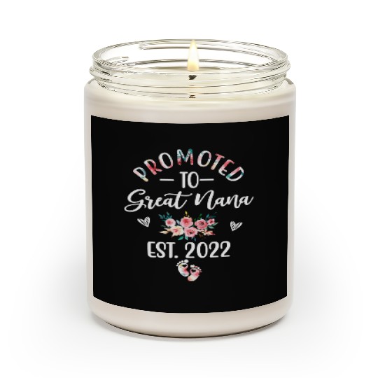 Promoted To Great Nana EST 2022 Funny Floral T Shi Scented Candles