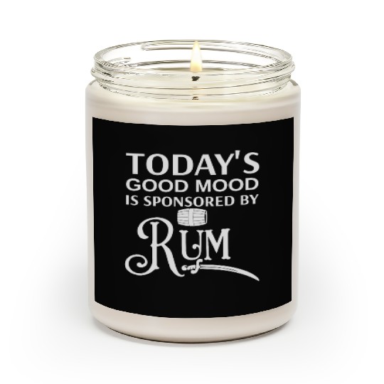 Today's Good Mood is Sponsored By Rum Scented Candles