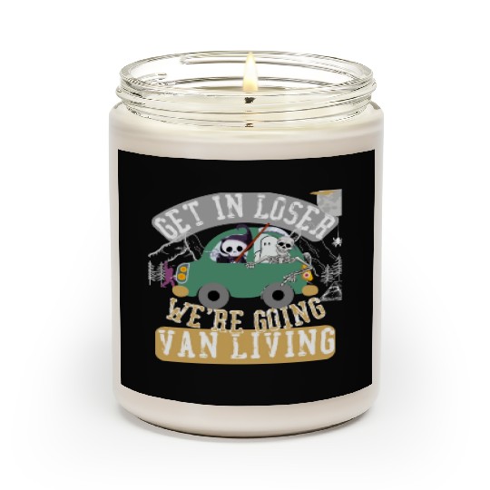 Get in loser we're going van living Scented Candles