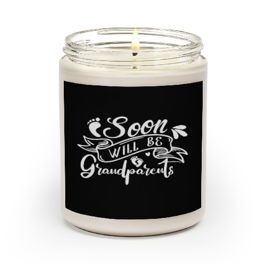 We Will Soon Become Grandparents, Be Grandparents Scented Candles