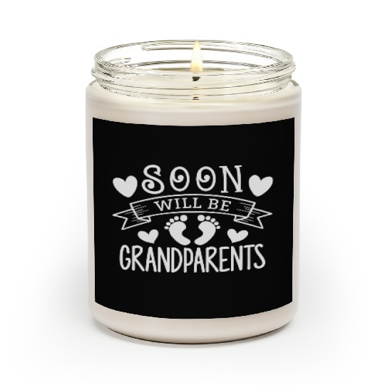 We Will Soon Become Grandparents, Be Grandparents Scented Candles