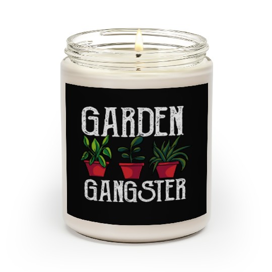 Garden Gangster Garding Flowers Hobby Gardner Scented Candles