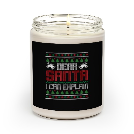 Dear Santa I Can Explain - Saying Ugly Christmas Scented Candles