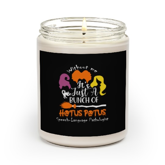 It's Just a Bunch of Hocus Pocus Scented Candles, Fall Scented Candles