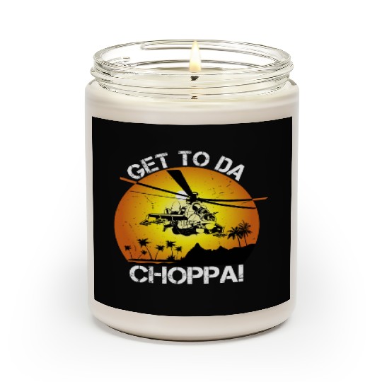 Get To Da Choppa Scented Candles