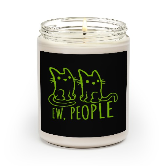 pet cats ew people Scented Candles