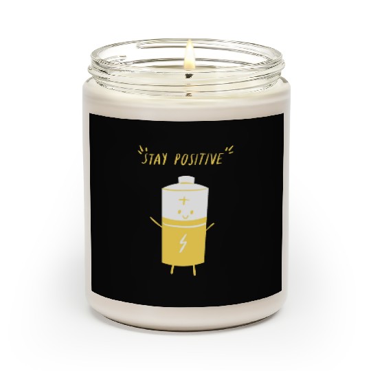Stay positive Scented Candles