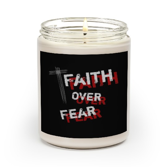 Inspirational Christian Cross Faith Over Fear Scented Candles