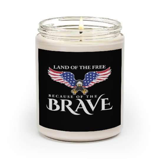 Land Of The Free Because Of The Brave Patriot USA Scented Candles