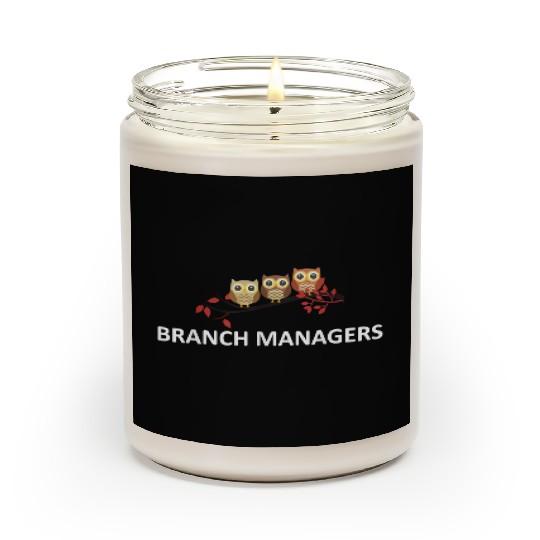 Branch Managers Cute Owls Owl Lover Bird Watcher Scented Candles